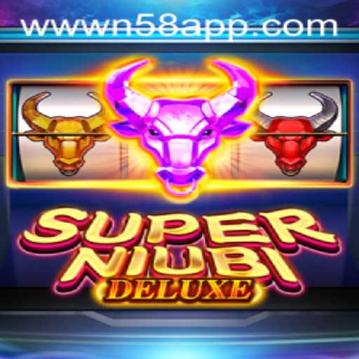 Delving into the Exciting World of SuperNiubiDeluxe: Unveiling the Intrigue of N58